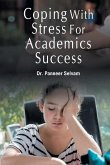 COPING WITH STRESS FOR ACADEMICS SUCCESS