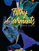 Filthy Garments Filthy Garments