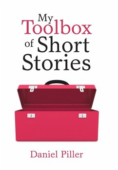 My Toolbox of Short Stories - Piller, Daniel