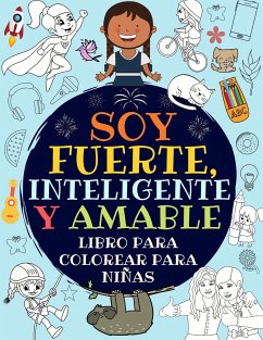 Soy Fuerte, Inteligente Y Amable - Estupendo_Niñas_Press