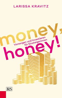 Money, honey! (eBook, ePUB) - Kravitz, Larissa