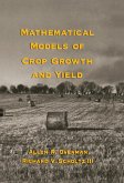 Mathematical Models of Crop Growth and Yield (eBook, ePUB)