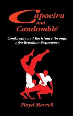 Capoeira and Candomblé - Merrell, Floyd