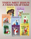 A Child's Life of Christ 1-8