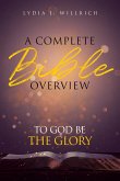 A Complete Bible Overview