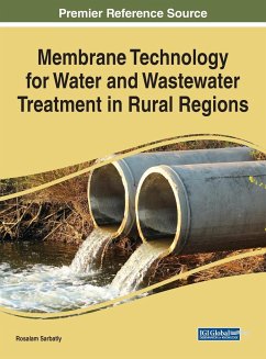 Membrane Technology for Water and Wastewater Treatment in Rural Regions - Sarbatly, Rosalam