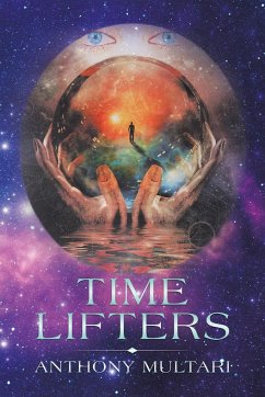 Time Lifters - Multari, Anthony