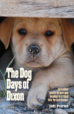 The Dog Days of Dixon - Pearson, Judith L