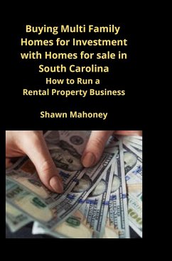 Buying Multi Family Homes for Investment with Homes for sale in South Carolina - Mahoney, Shawn