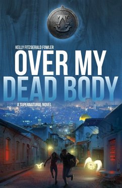 Over My Dead Body - Fowler, Kelly Fitzgerald