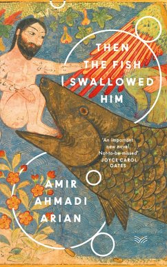 Then the Fish Swallowed Him (eBook, ePUB) - Arian, Amir Ahmadi