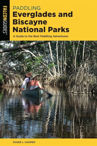 Paddling Everglades and Biscayne National Parks (eBook, ePUB)