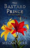 The Bastard Prince (Captured Hearts, #2.5) (eBook, ePUB)