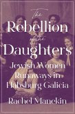 The Rebellion of the Daughters (eBook, ePUB)