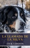 La llamada de la selva (eBook, ePUB)