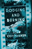 Dodging and Burning (eBook, ePUB)