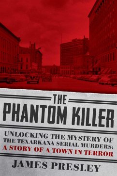 The Phantom Killer (eBook, ePUB) - Presley, James