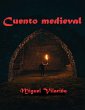Cuento medieval (eBook, ePUB) - Bild 1