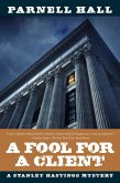 A Fool for a Client (eBook, ePUB) A Fool for a Client (eBook, ePUB)