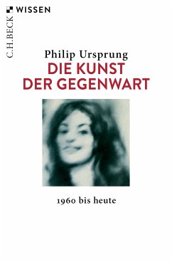 Die Kunst der Gegenwart (eBook, PDF) - Ursprung, Philip