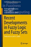 Recent Developments in Fuzzy Logic and Fuzzy Sets (eBook, PDF)