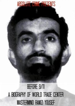 Before 9/11: A Biography of World Trade Center Mastermind Ramzi Yousef (eBook, ePUB) - Mason, Fergus