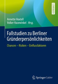 Fallstudien zu Berliner Gründerpersönlichkeiten (eBook, ePUB)