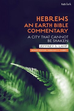 Hebrews: An Earth Bible Commentary (eBook, ePUB) - Lamp, Jeffrey S.