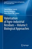 Valorisation of Agro-industrial Residues – Volume I: Biological Approaches (eBook, PDF)