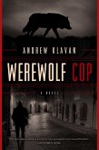 Werewolf Cop (eBook, ePUB)