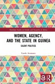 Women, Agency, and the State in Guinea (eBook, PDF)