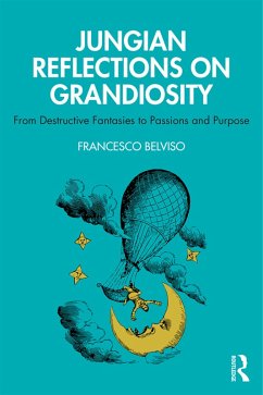 Cover Jungian Reflections On Grandiosity (eBook, ePUB)