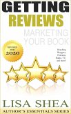 Getting Reviews Marketing Your Book - Reaching Bloggers Podcasts Radio TV and More! (Author's Essentials Series) (eBook, ePUB)