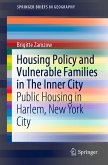 Housing Policy and Vulnerable Families in The Inner City (eBook, PDF)