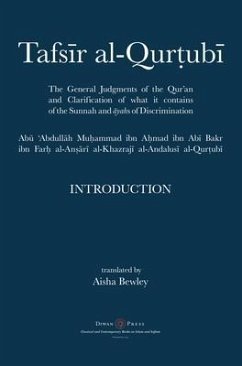 Tafsir al-Qurtubi - Introduction (eBook, ePUB) - Al-Qurtubi, Muhammad Abu Abdullah