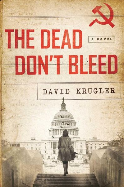 The Dead Don't Bleed (eBook, ePUB) The Dead Don't Bleed (eBook, ePUB)