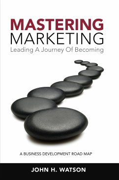 Mastering Marketing (eBook, ePUB) - Watson, John H