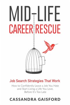 Mid-Life Career Rescue : Job Search Strategies That Work (Midlife Career Rescue, #5) (eBook, ePUB) - Gaisford, Cassandra