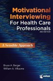 Motivational Interviewing for Healthcare Professionals (eBook, ePUB)