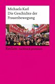 Die Geschichte der Frauenbewegung (eBook, ePUB)