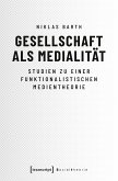 Gesellschaft als Medialität (eBook, PDF)