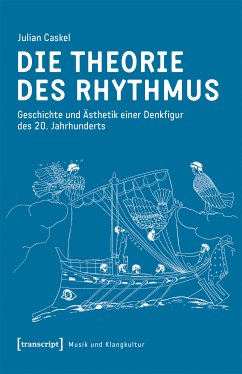 Die Theorie des Rhythmus (eBook, PDF) - Caskel, Julian