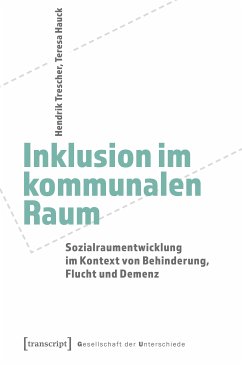 Inklusion im kommunalen Raum (eBook, PDF) - Trescher, Hendrik; Hauck, Teresa
