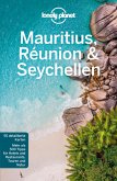 Lonely Planet Reiseführer Mauritius, Reunion & Seychellen (eBook, PDF)