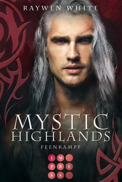 Mystic Highlands 6: Feenkampf (eBook, ePUB) - White, Raywen