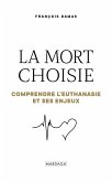 La mort choisie (eBook, ePUB)