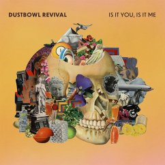 Is It You,Is It Me - Dustbowl Revival