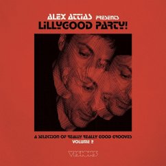 Cover Alex Attias Presents Lillygood Party Vol. 2