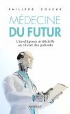 La médecine du futur (eBook, ePUB)