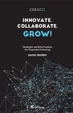 Innovate. Collaborate. Grow! (eBook, ePUB)